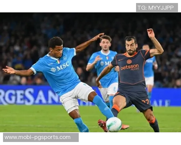 卡萨诺分析那不勒斯国米对决胜率与教练实力对比 卡萨诺分析那不勒斯国米对决胜率与教练实力对比